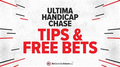 ultima handicap chase bets